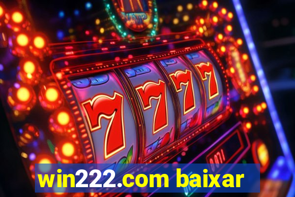 win222.com baixar